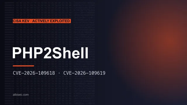 PHP2Shell istismarı, CISA KEV kataloğunda